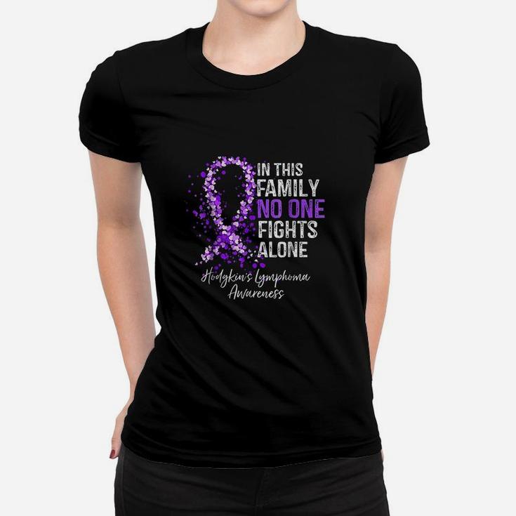 In This Family No One Fights Alone Hodgkins Lymphoma Women T-shirt