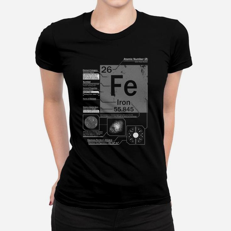 Iron Fe Element | Atomic Number 26 Science Chemistry Women T-shirt