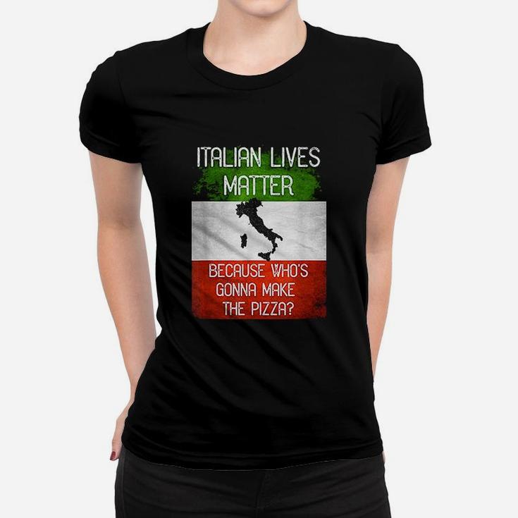 Italian Lives Matter Funny Italy Flag Women T-shirt