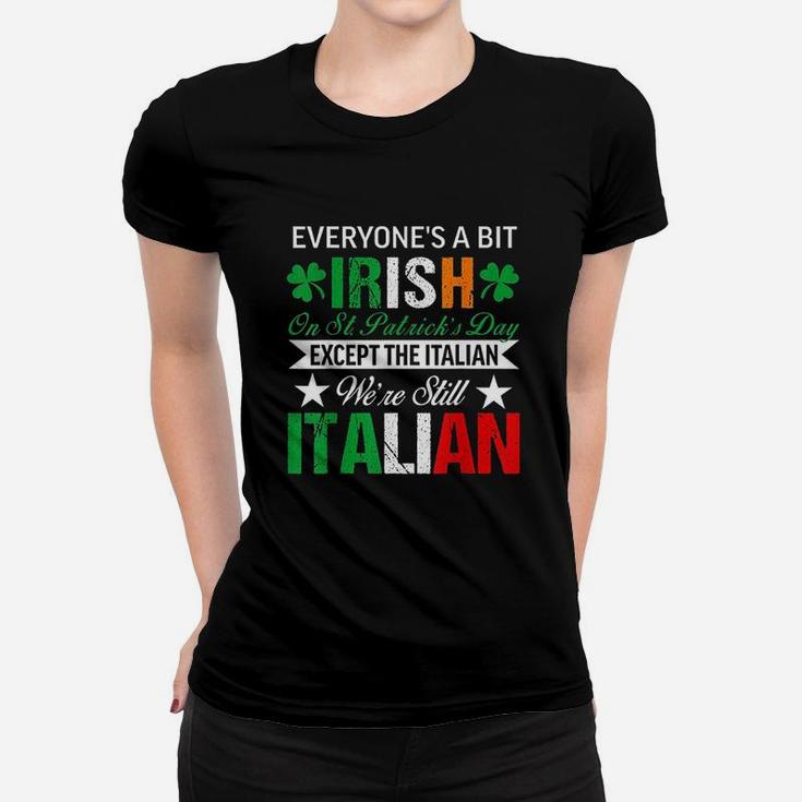 Italian We Are Still Italian On St Patricks Day Women T-shirt