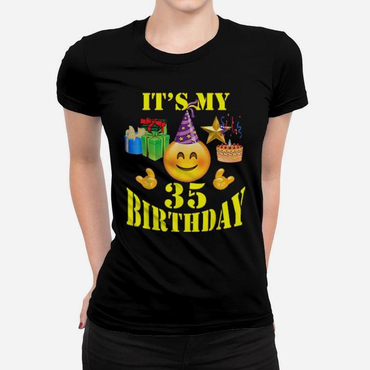 Its My 35 Birthday Women T-shirt