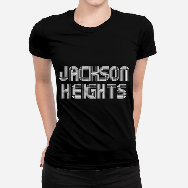 Jackson Heights Vintage Retro 60S 70S 80S Funny Women T-shirt
