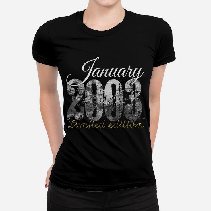 January 2003 Tee - 17 Year Old Shirt 2003 17Th Birthday Gift Women T-shirt