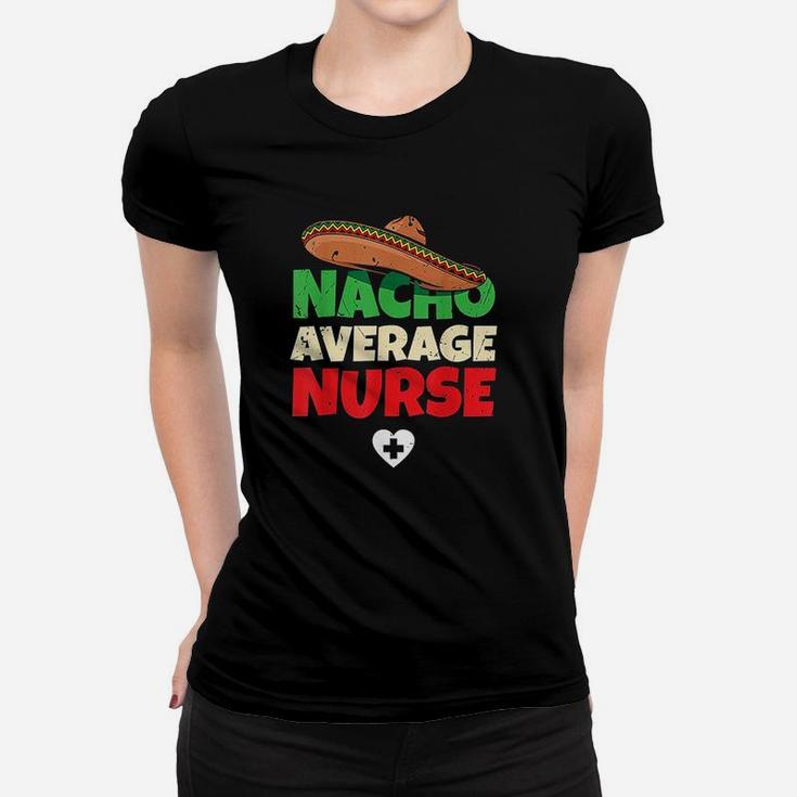 Joke Nursing Student  Work Clothing Pun Funny Nurse Women T-shirt
