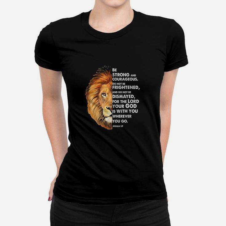 Joshua Be Strong And Courageous Lion Women T-shirt
