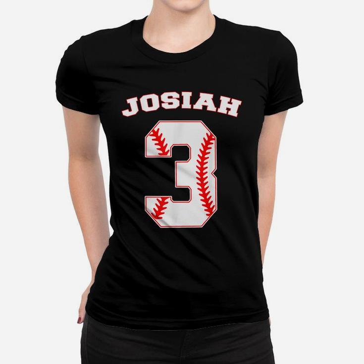 Josiah Baseball Name Three Years 3Rd Birthday Number Boys Women T-shirt
