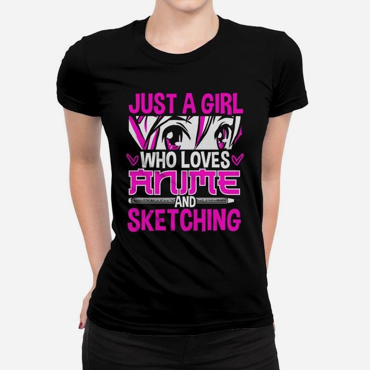 Just A Girl Who Loves Anime And Sketching Women T-shirt