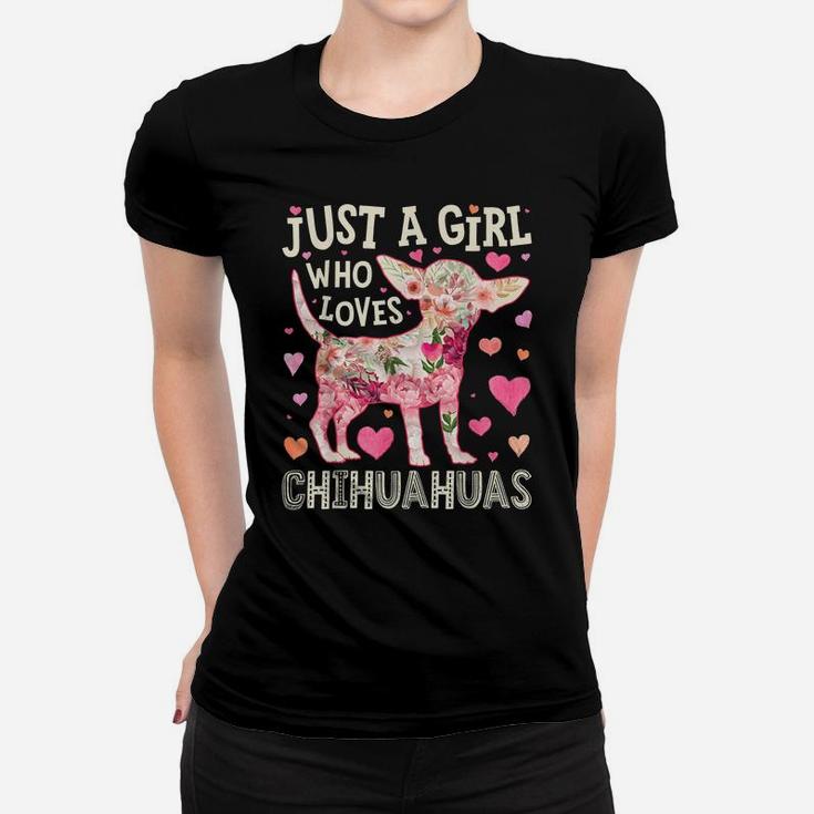 Just A Girl Who Loves Chihuahuas Dog Silhouette Flower Gifts Women T-shirt