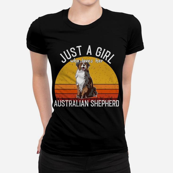 Just A Girl Who Loves Her Australian Shepherd Women T-shirt