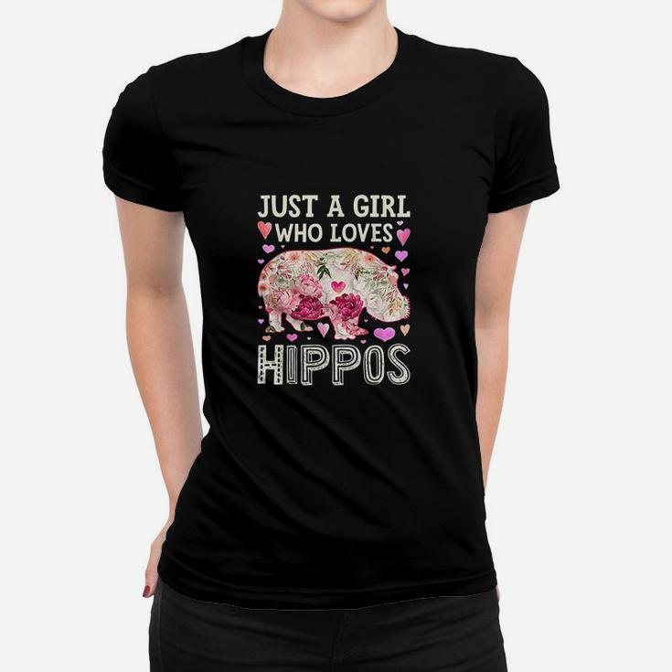 Just A Girl Who Loves Hippos Hippo Hippopotamus Women Flower Women T-shirt