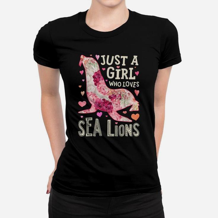 Just A Girl Who Loves Sea Lions Flower Floral Gifts Animal Women T-shirt