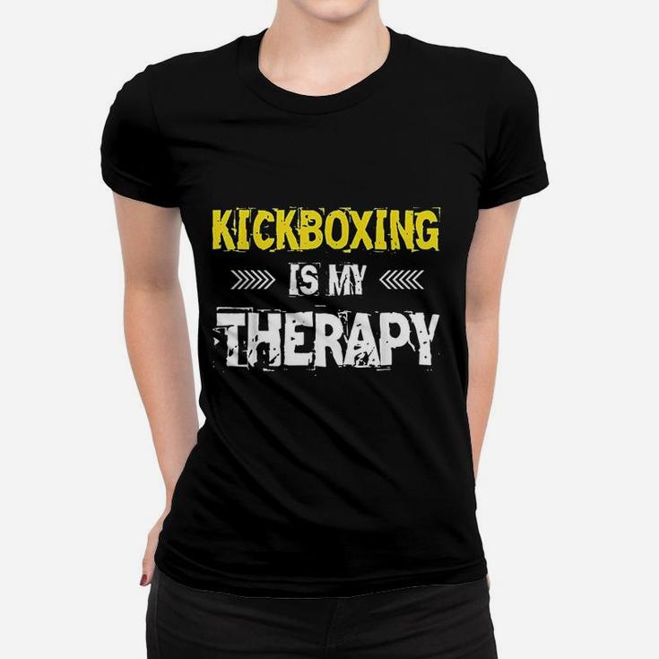 Kickboxing Is My Therapy Kickbox Women T-shirt