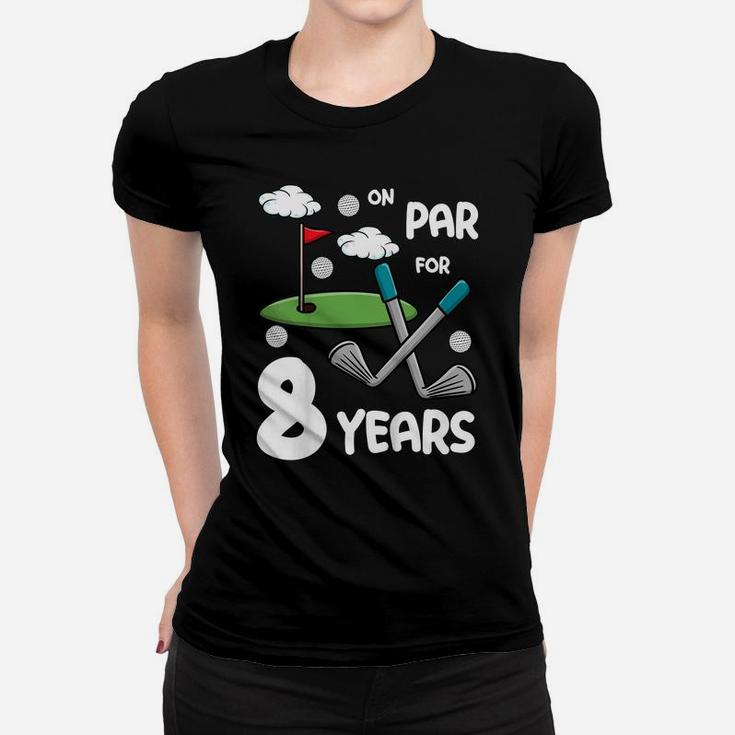 Kids 8Th Birthday Golf Funny Golfer 8 Year Old Boy Girl Women T-shirt