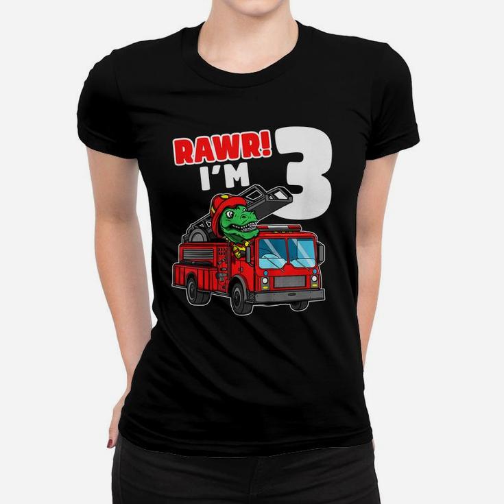 Kids Dinosaur Fire Truck 3Rd Birthday Boy 3 T-Rex Firefighter Women T-shirt