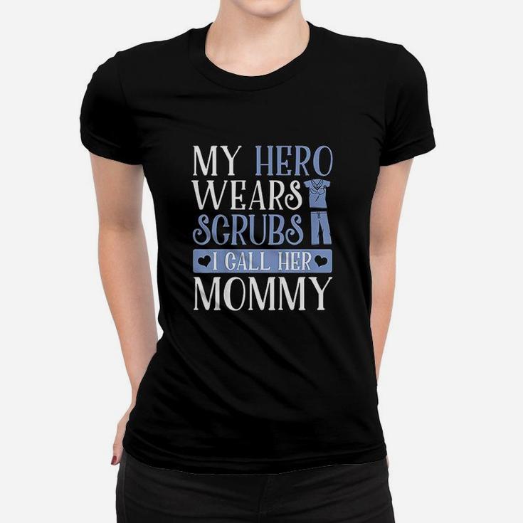 Kids My Hero Wears I Call Her Mommy Adorable Kids Women T-shirt