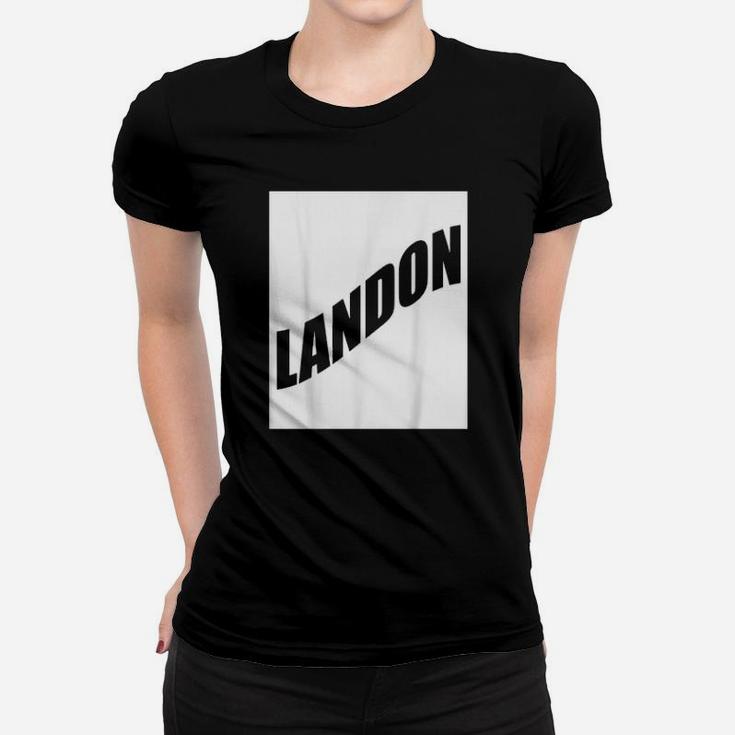 Landon Valentine Boyfriend Son Husband First Name Family Par Women T-shirt