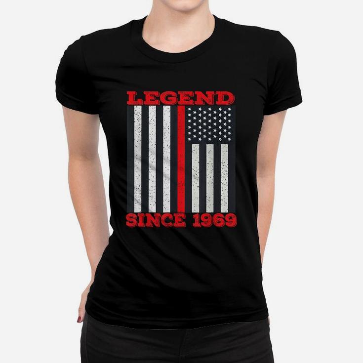 Legend Since 1969 50Th Birthday Thin Red Line Firefighter Women T-shirt