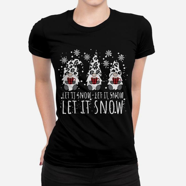 Let It Snow Winter Gnome - Leopard Buffalo Plaid Snowflakes Women T-shirt