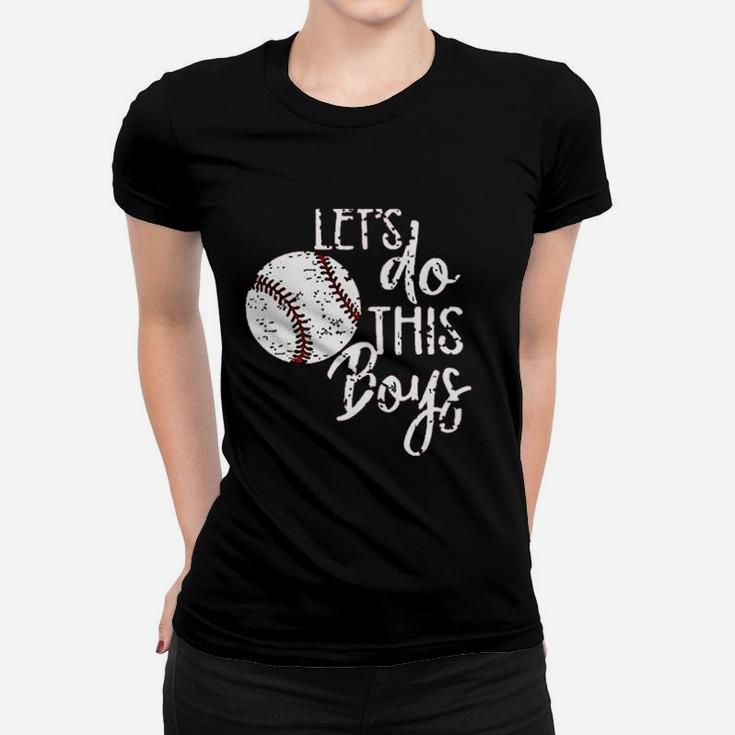Lets Do This Boy Baseball Women T-shirt