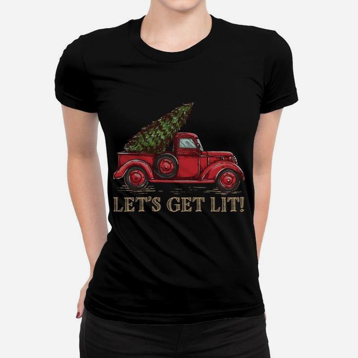 Let's Get Lit Christmas Design - Old Truck With A Xmas Tree Sweatshirt Women T-shirt
