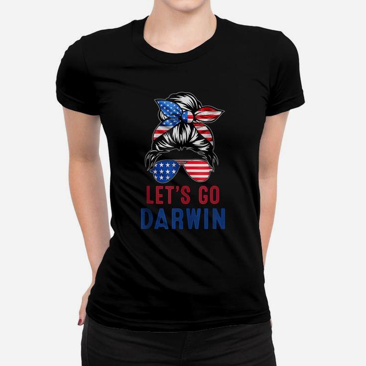 Lets Go Darwin Messy Bun American Flag Let's Go Darwin Women T-shirt