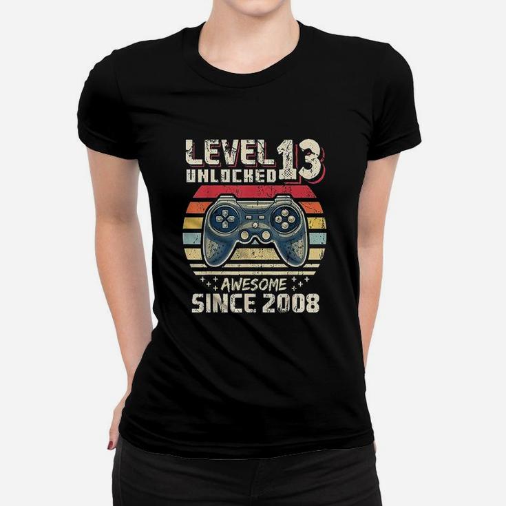 Level 13 Unlocked Awesome 2008 Video Game 13Th Birthday Women T-shirt