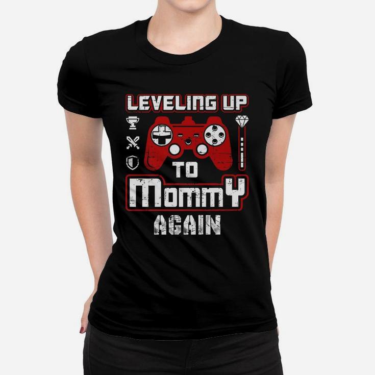 Leveling Up To Mommy Again Pregnancy Announcement Women T-shirt