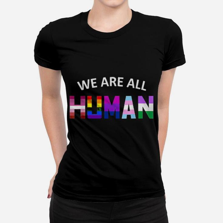 Lgbt We Are All Human Women T-shirt