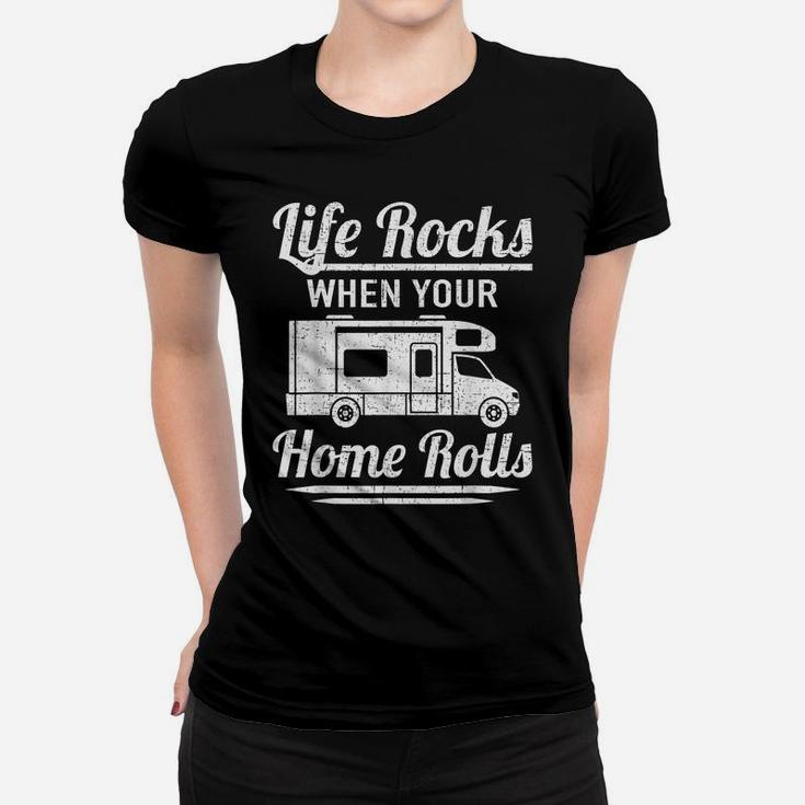 Life Rocks When Living Room Funny Family Camping Gift Women T-shirt