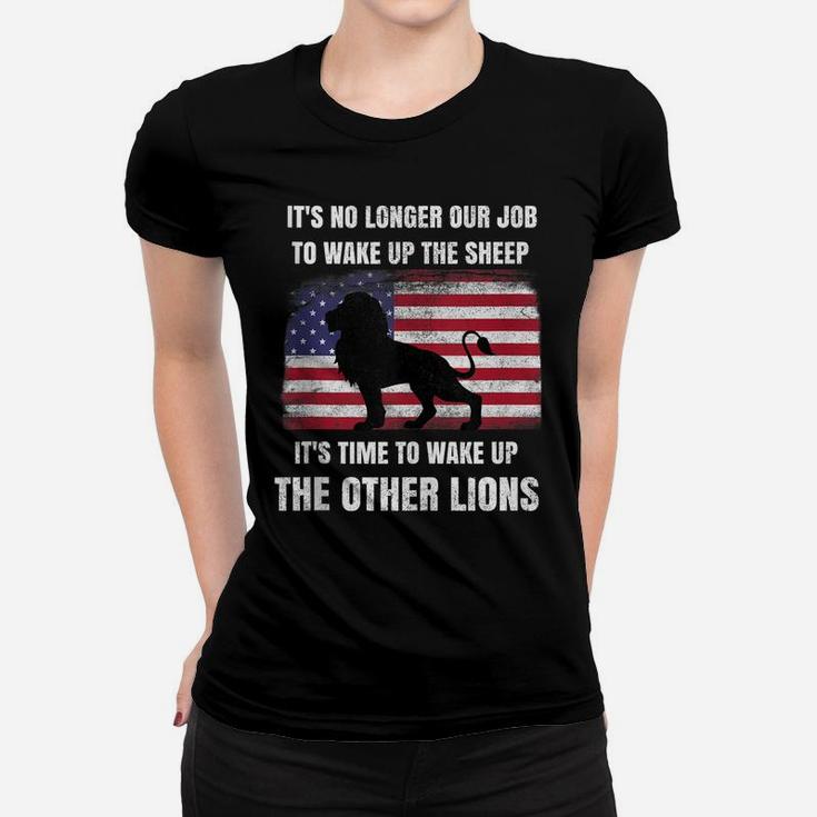 Lions Not Sheep No Longer Wake Up Sheep Wake Up Other Lions Women T-shirt