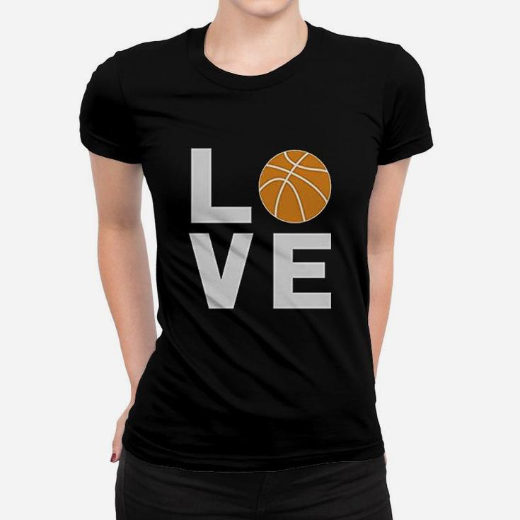 Love Basketball Gift Idea For Basketball Women T-shirt