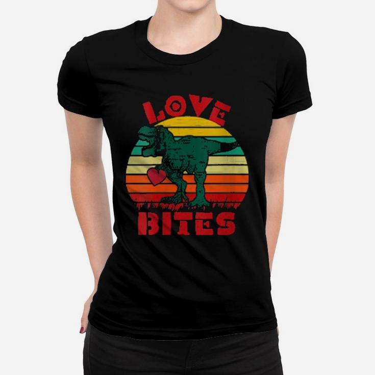 Love Bites Dinosaur Trex Valentines Day Women T-shirt