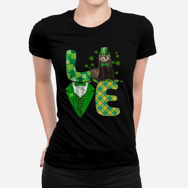 Love Ferret Leprechaun Irish Shamrockin St Patrick Day Women T-shirt