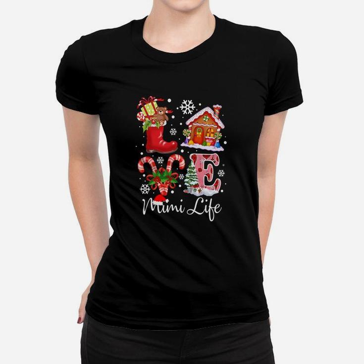 Love Mimi Life Christmas - Grandma Gift Sweatshirt Women T-shirt