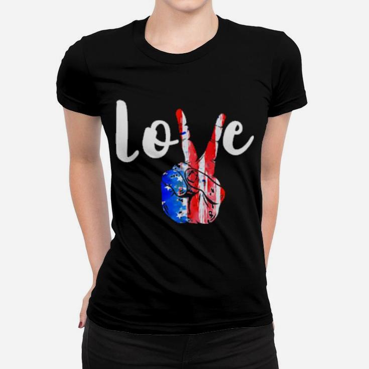 Love Peace Sign American Flag 4Th Of July Patriotic Women T-shirt