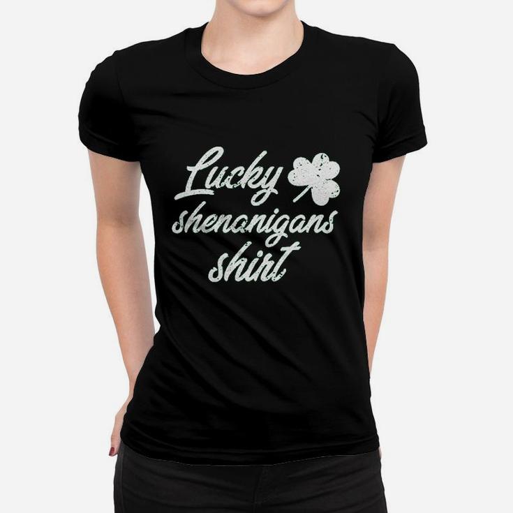 Lucky Shenanigans Funny Saint Patricks Day Parade Women T-shirt