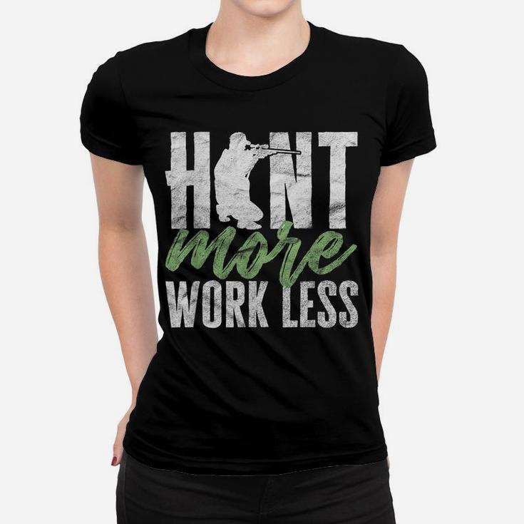 Mens Hunting Design For Hunter Boar And Deer Hunting Women T-shirt