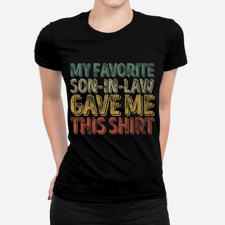 Mens My Favorite Son-In-Law Gave Me This Shirt Funny Christmas Women T-shirt