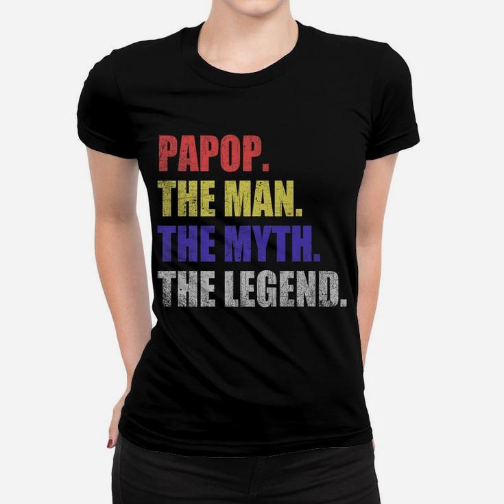 Mens Papop Man Myth Legend Women T-shirt