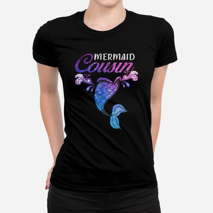 Mermaid Cousin Mermaid Birthday Party Family Women T-shirt