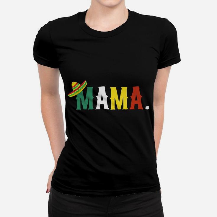 Mexican Fiesta Birthday Party Theme Mama Matching Family Mom Women T-shirt