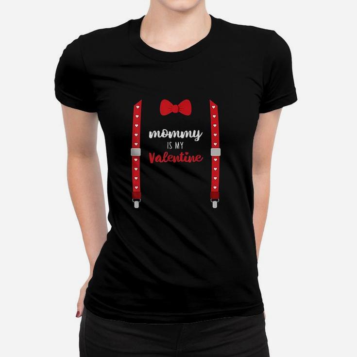 Mommy Is My Valentine Heart Mom Suspenders Bow Tie Women T-shirt