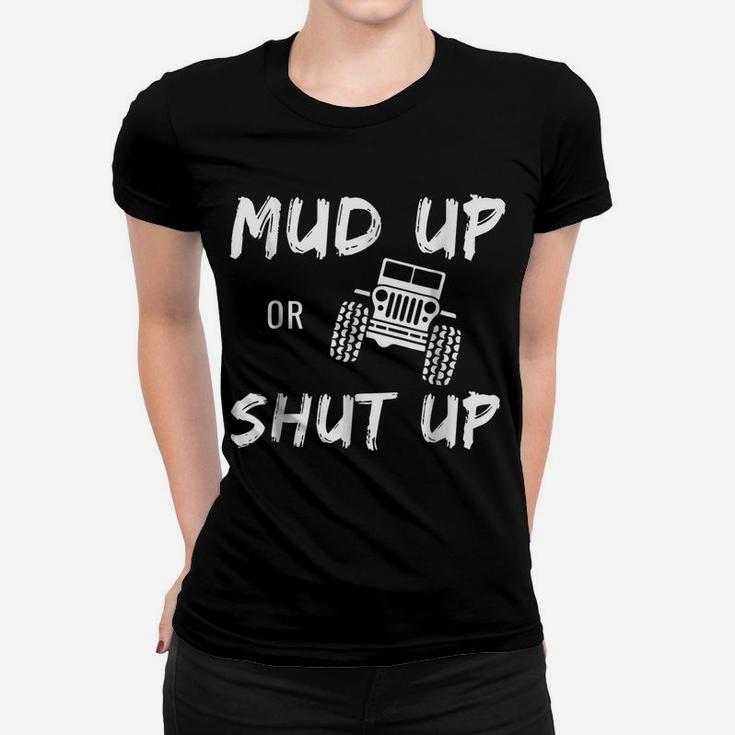 Mud Bogging Mudding  - Funny Novelty Tee Shirt Gift Women T-shirt
