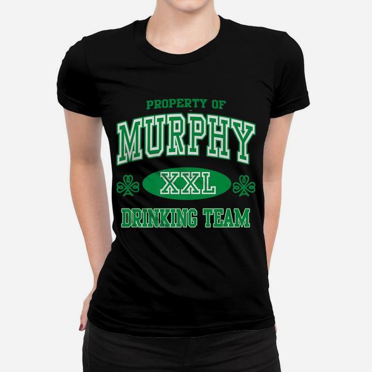 Murphy Family Irish Drinking Team St Patricks Day Women T-shirt
