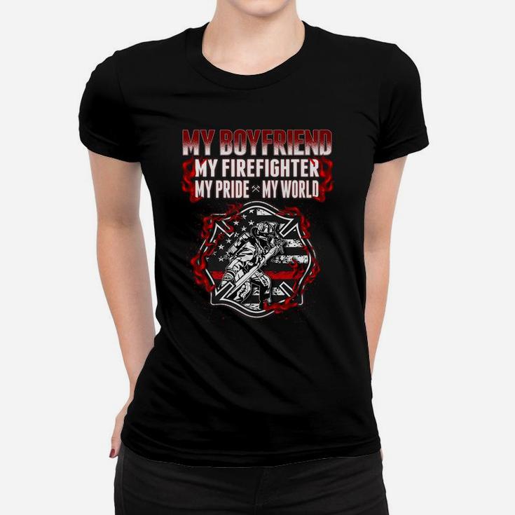 My Boyfriend Is Firefighter Hero Proud Fire Girlfriend Gifts Women T-shirt