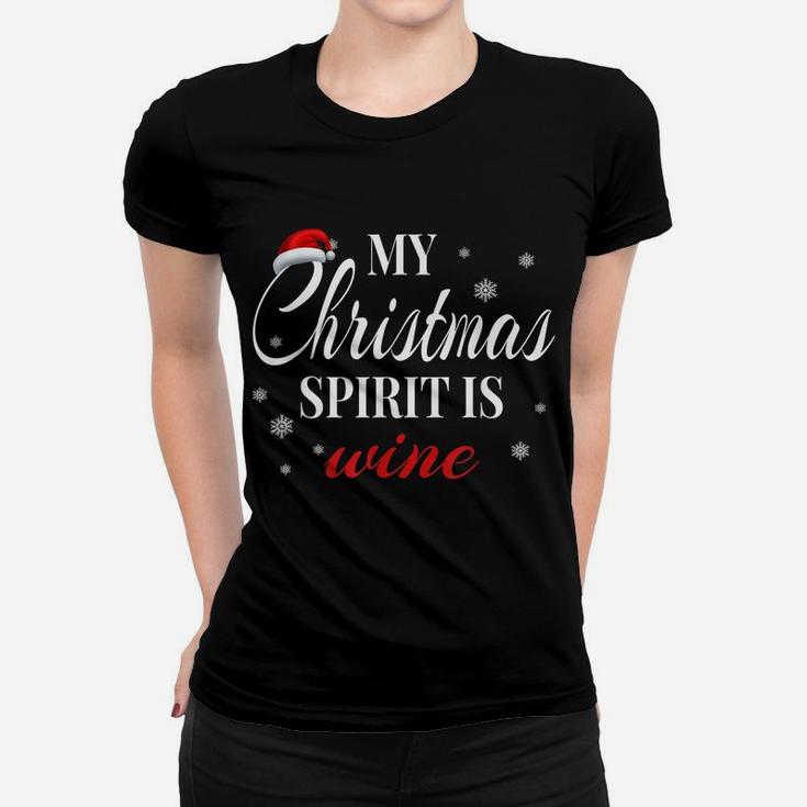 My Christmas Spirit Is Wine Lover Funny Santa Hat Men Women Women T-shirt