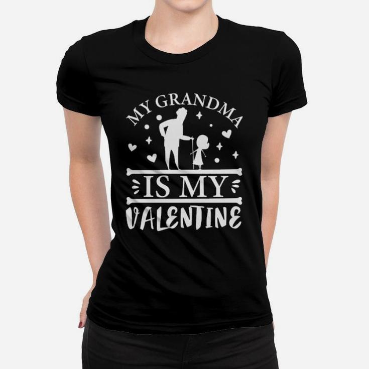 My Grandma Is My Valentine Women T-shirt