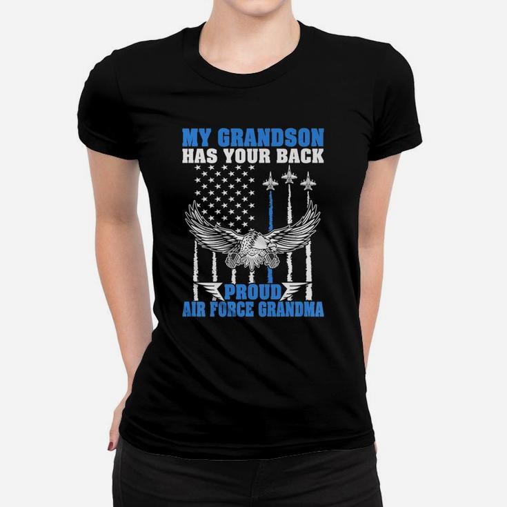 My Grandson Has Your Back Proud Air Force Grandma Military Women T-shirt