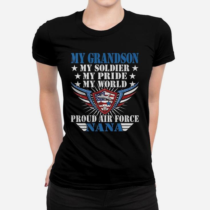 My Grandson Is A Soldier Airman Proud Air Force Nana Gift Women T-shirt