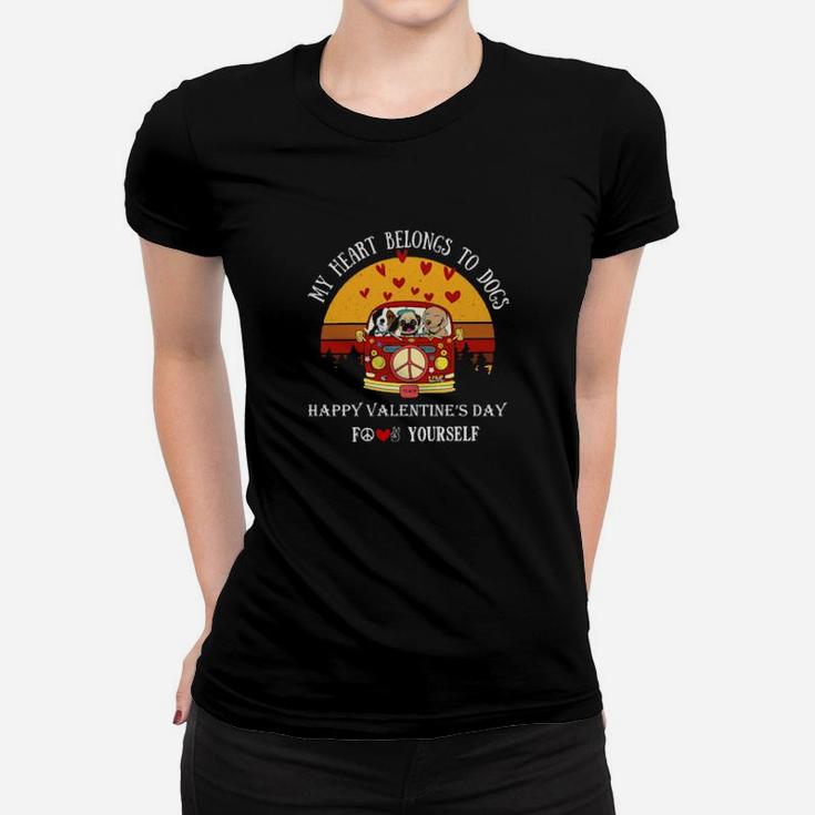 My Heart Belong To Dogs Happy Valentines Day For Love Peace Yourself Vintage Retro Women T-shirt